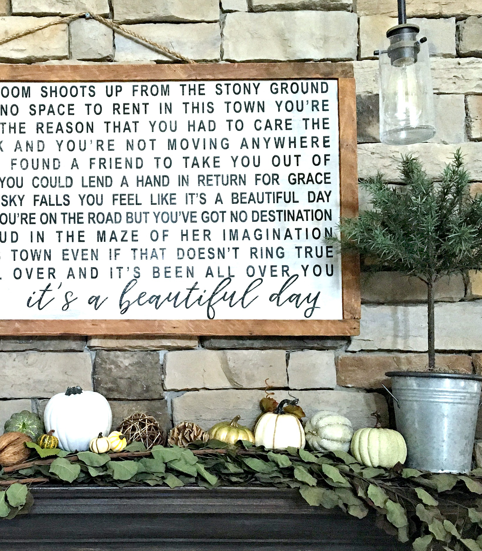 old rustic sign with cursive saying